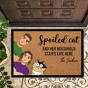 Des chats gâtés et leurs domestiques vivent ici - Cadeau pour les amoureux des chats, cadeau de pendaison de crémaillère - Paillasson personnalisé