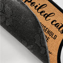 Des chats gâtés et leurs domestiques vivent ici - Cadeau pour les amoureux des chats, cadeau de pendaison de crémaillère - Paillasson personnalisé