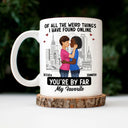 Couple You Are By Far My Favourite - Gift For Couples - Personalized Mug