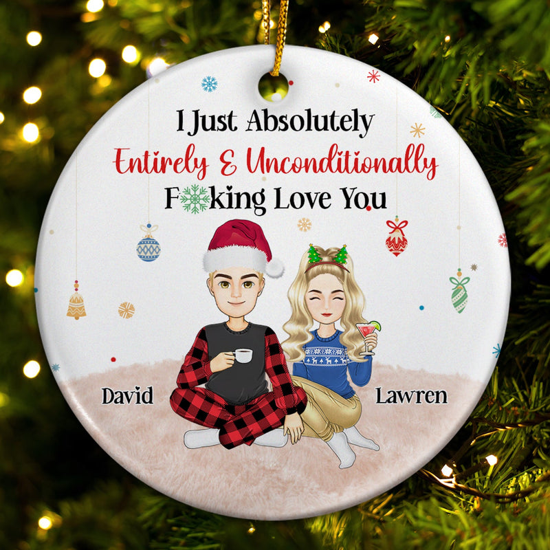 Christmas Couple I Just Absolutely, Entirely, Unconditionally Love You - Gift For Couples - Personalized Circle Ceramic Ornament