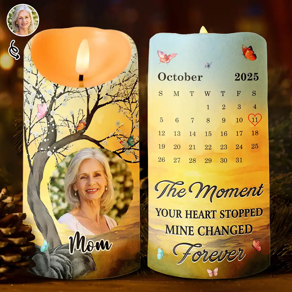 Memorial,Gift For Women,Gift For Men,Family,Sad,Top Market,Custom Photo - Custom Photo Calendar Memorial The Moment Your Heart Stopped - Personalized Flameless LED Candle