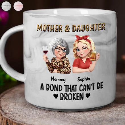 Mother & Daughters A Bond That Can't Be Broken 3D Effect - Personalized Marble Mug