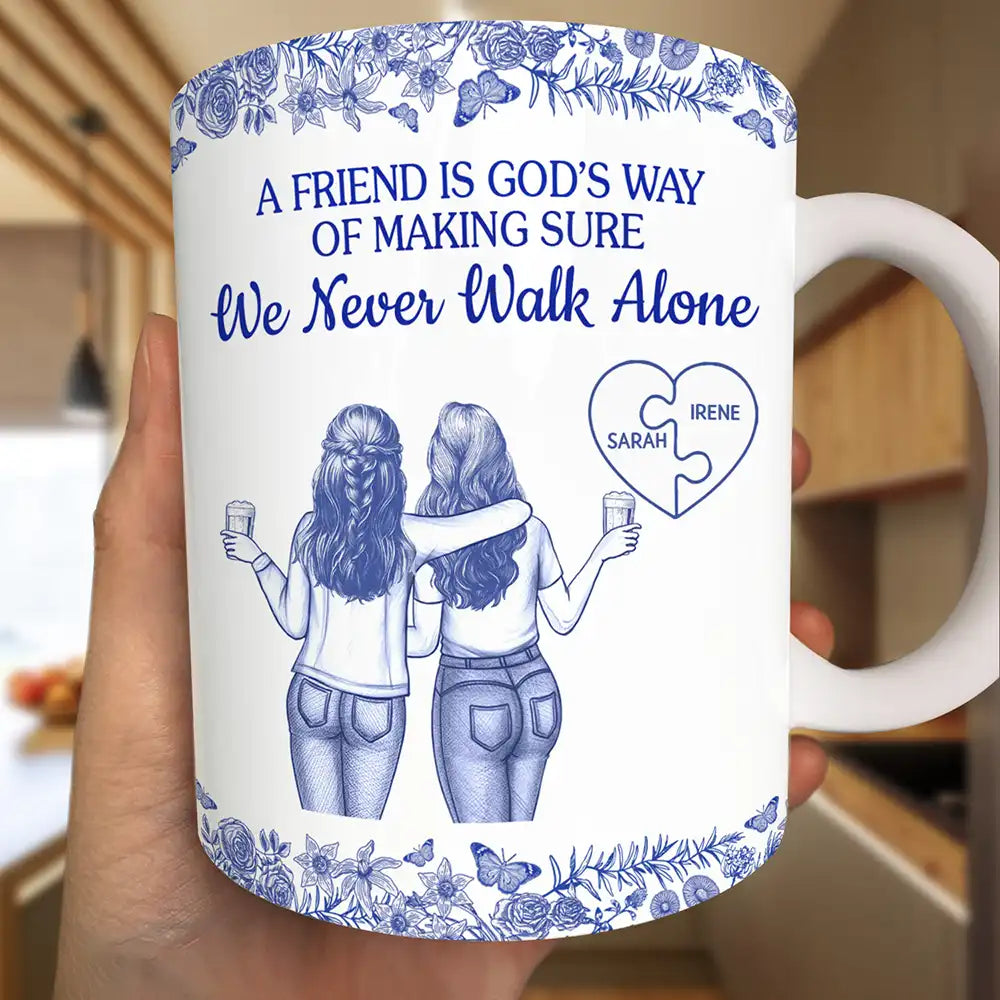A Friend Is God's Way Of Making Sure We Never Walk Alone Toile - Personalized White Edge-to-Edge Mug