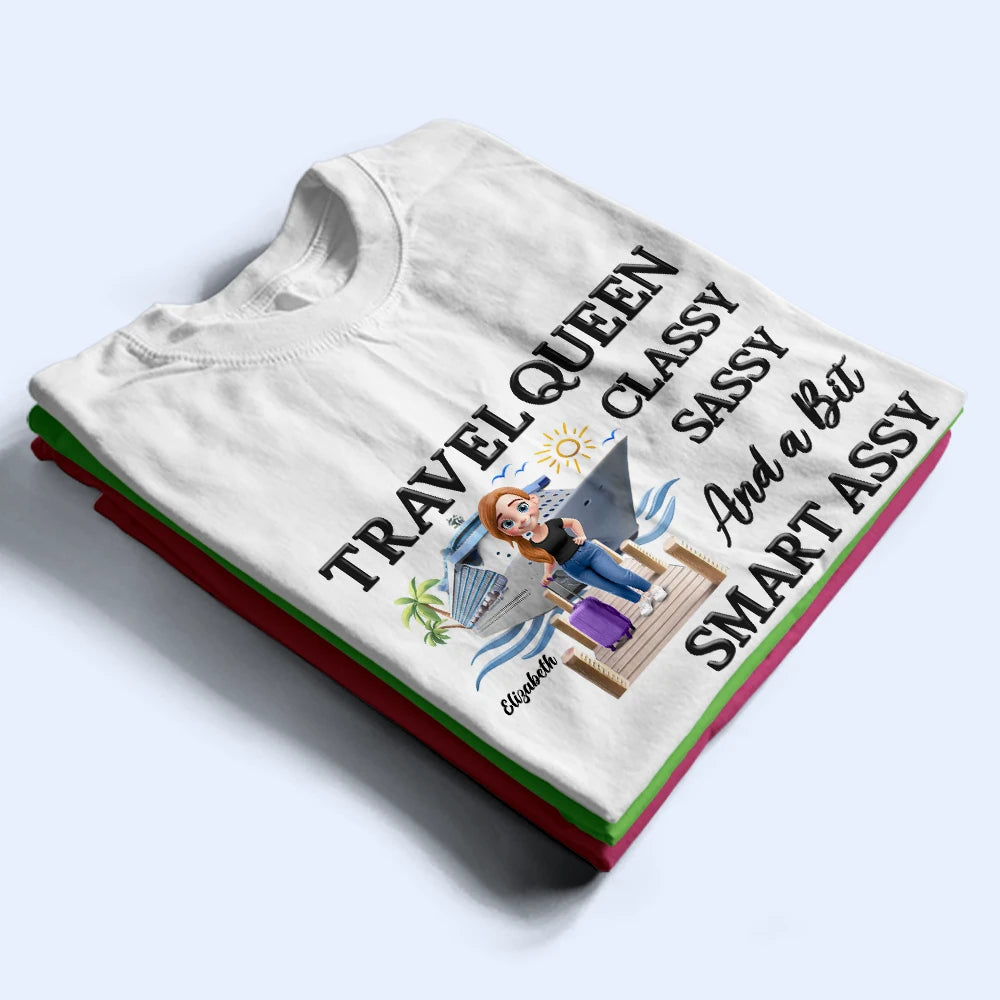 Travel,Cruising,Gift For Yourself,Gift For Women,Funny - Cruise Queen Classy Sassy - Personalized T Shirt