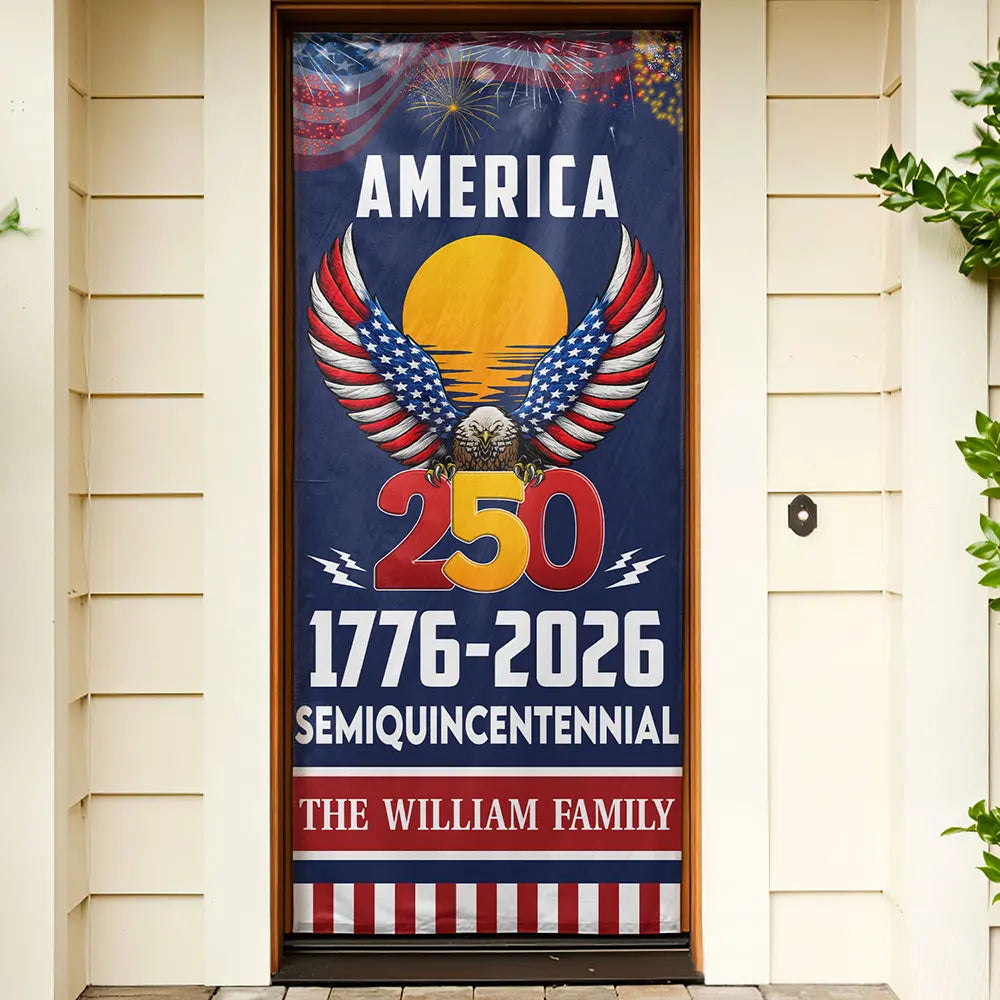 Family,Happy - America 250th Anniversary US Semiquincentennial Eagle - Personalized Door Cover