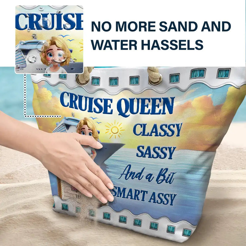 Gift For Yourself, Gift For Women, Cruising, Travel, Funny - Cruise Queen Classy Sassy - Personalized Beach Bag
