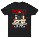 Gift For Father,Dad,Daughters (Adult),Gift For Daughter,Happy - Daddy & Daughter Not Eye To Eye - Personalized T Shirt
