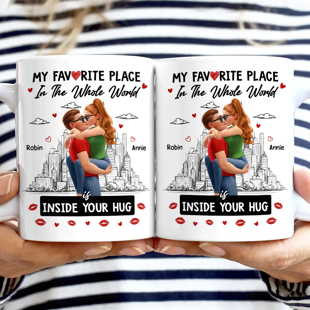 Gift For Couples,Gift For Husband,Gift For Wife,Gift For Boyfriend,Gift For Girlfriend,Happy - My Favorite Place Is Inside Your Hug - Personalized Mug