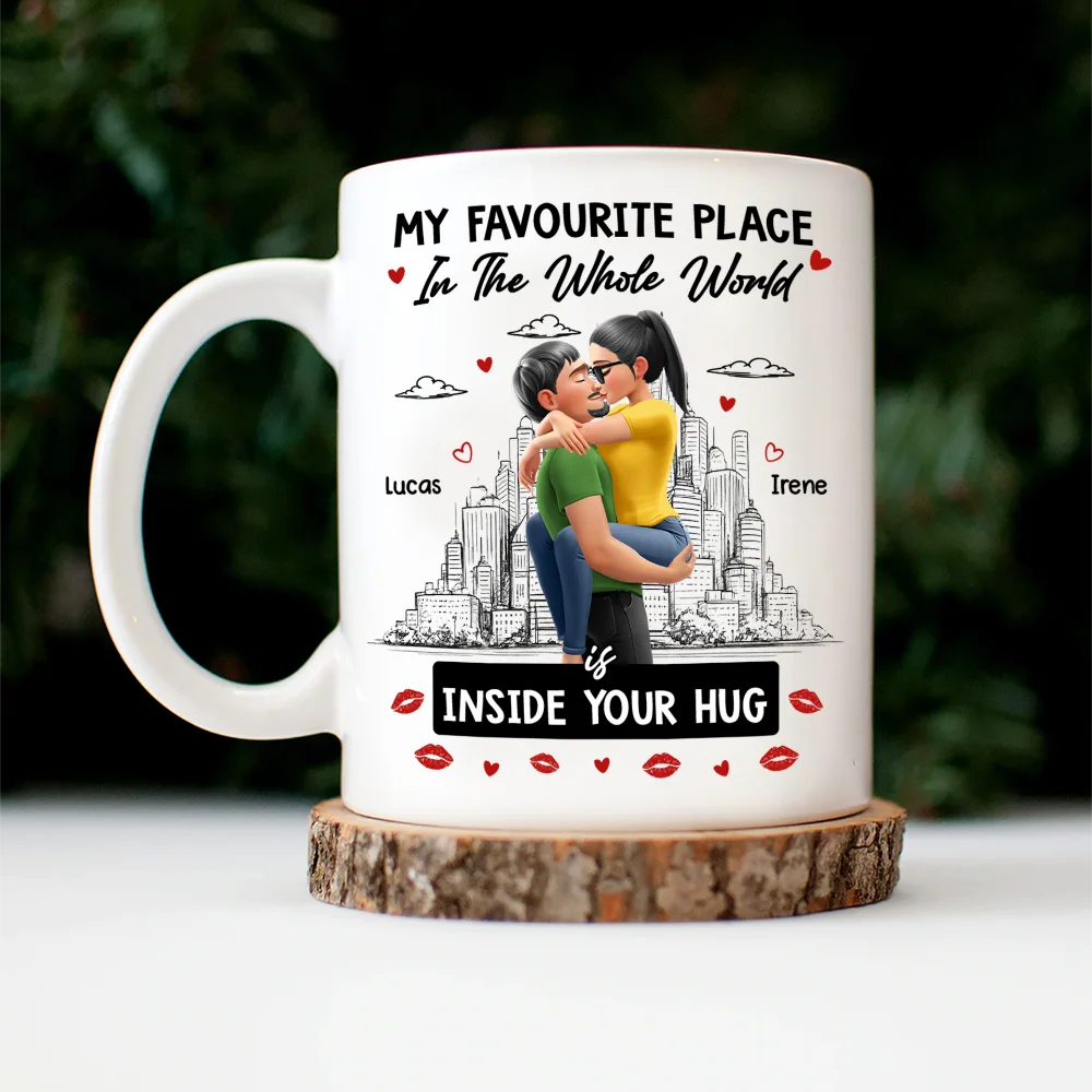 Gift For Couples,Gift For Husband,Gift For Wife,Gift For Boyfriend,Gift For Girlfriend,Happy - My Favorite Place Is Inside Your Hug - Personalized Mug