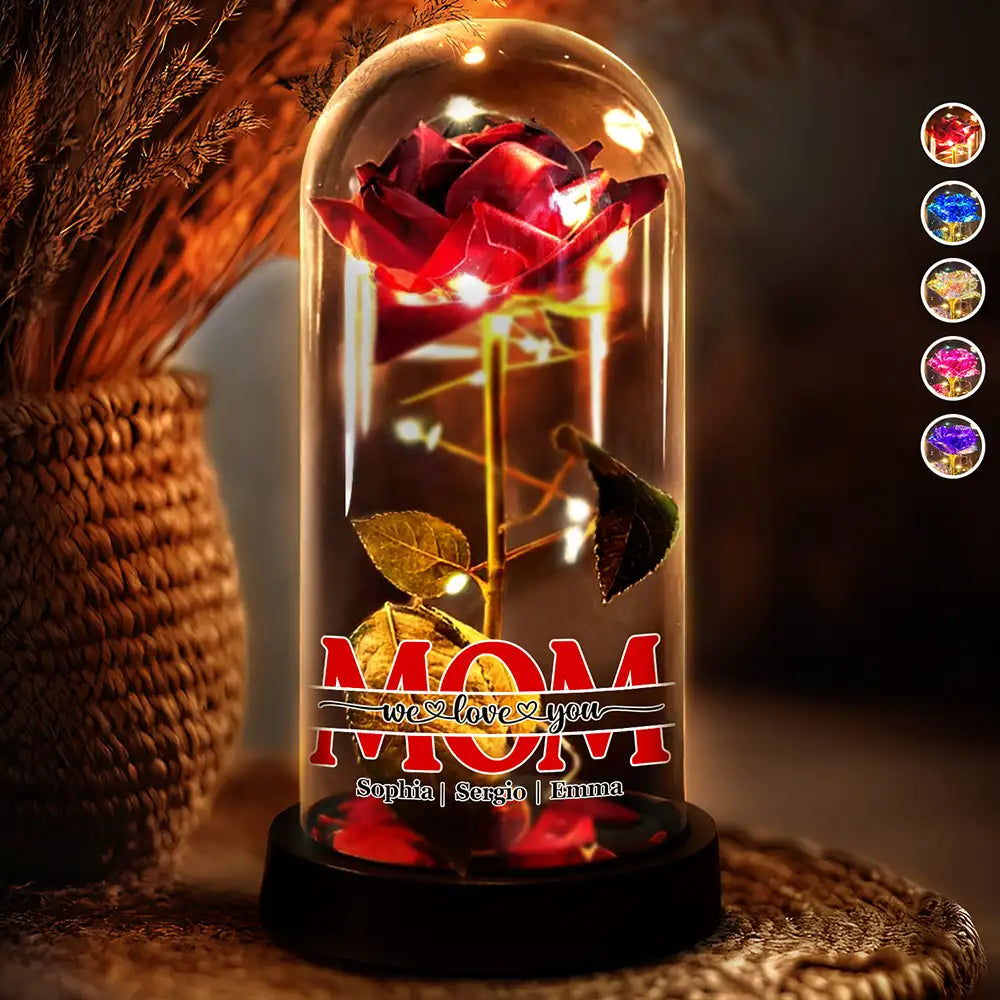 Mom We Love You - Personalized Everlasting Rose Dome Lamp