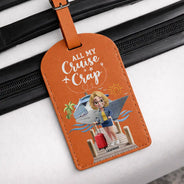 Travel,Cruising,Gift For Yourself,Funny - All My Cruise Crap - Personalized Leather Luggage Tag