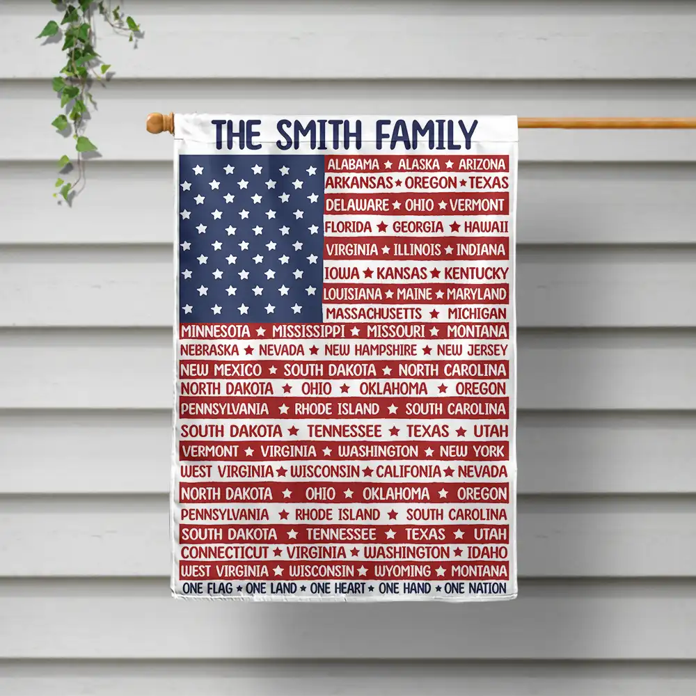 Independence Day - America States One Land One Heart One Hand One Nation - Personalized Flag