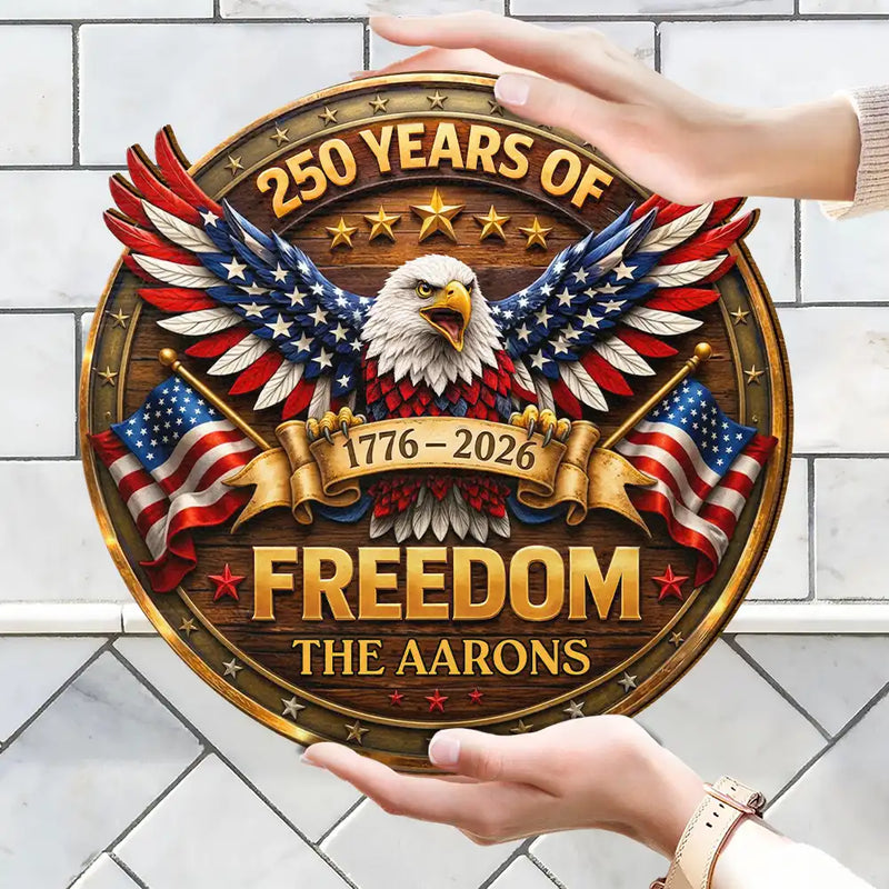 Family,Independence Day,America 250th,Happy,Top Market - 3D Effect Eagle America 250 Years Of Freedom - Personalized Custom Shaped Wood Sign