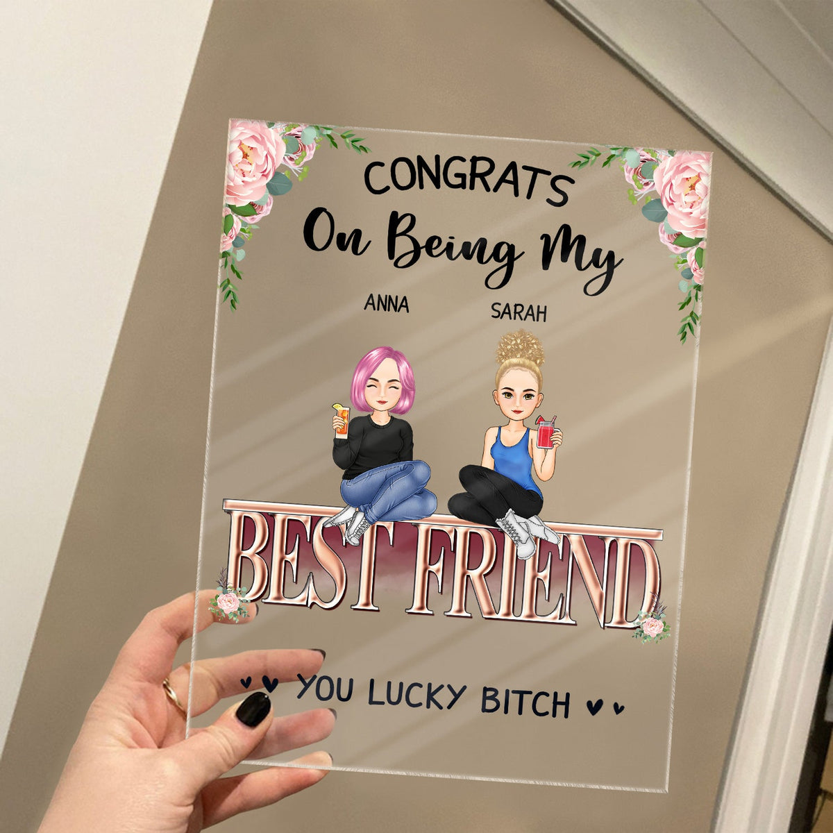 Congrats On Being My Besties - Gift For Besite - Personalized Vertical Rectangle Acrylic Plaque