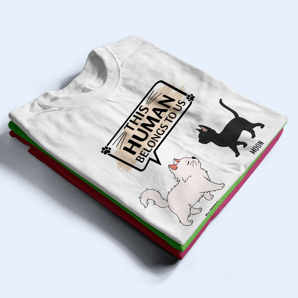 This Human Belongs To - Gift For Cat Lovers - Personalized T Shirt
