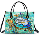 Gift For Grandma,Grandma - Grandkids,Beach,Happy - Turtle In The World Full Of Grandmas - Personalized Leather Bag
