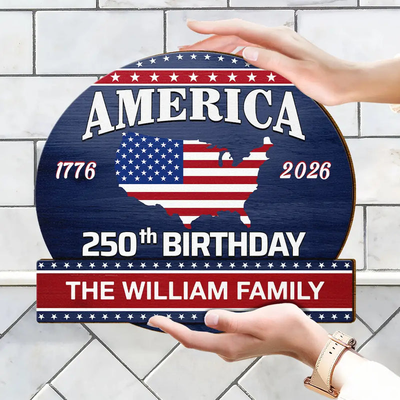 America 250th,Independence Day - America 250th Anniversary US Semiquincentennial Birthday - Personalized Custom Shaped Wood Sign