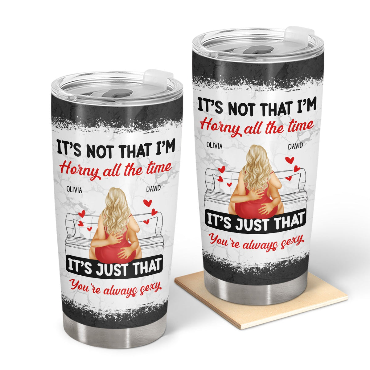 Couple Kissing It's Just You Always Sexy - Gift For Couples - Personalized Tumbler