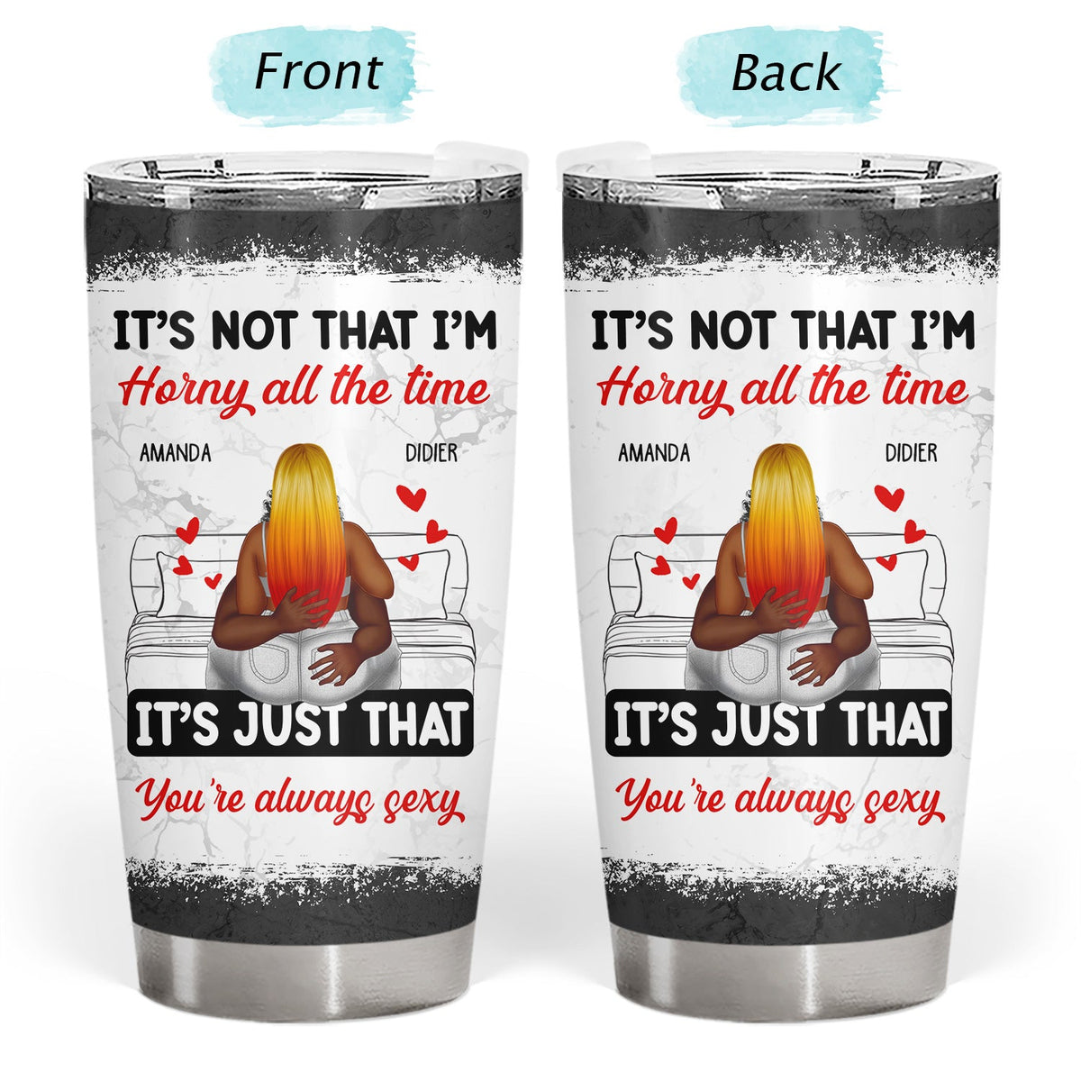 Couple Kissing It's Just You Always Sexy - Gift For Couples - Personalized Tumbler