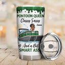 Pontoon,Gift For Yourself,Gift For Women,Lake,Funny,Vector - Pontoon Queen Classy Sassy - Personalized Tumbler