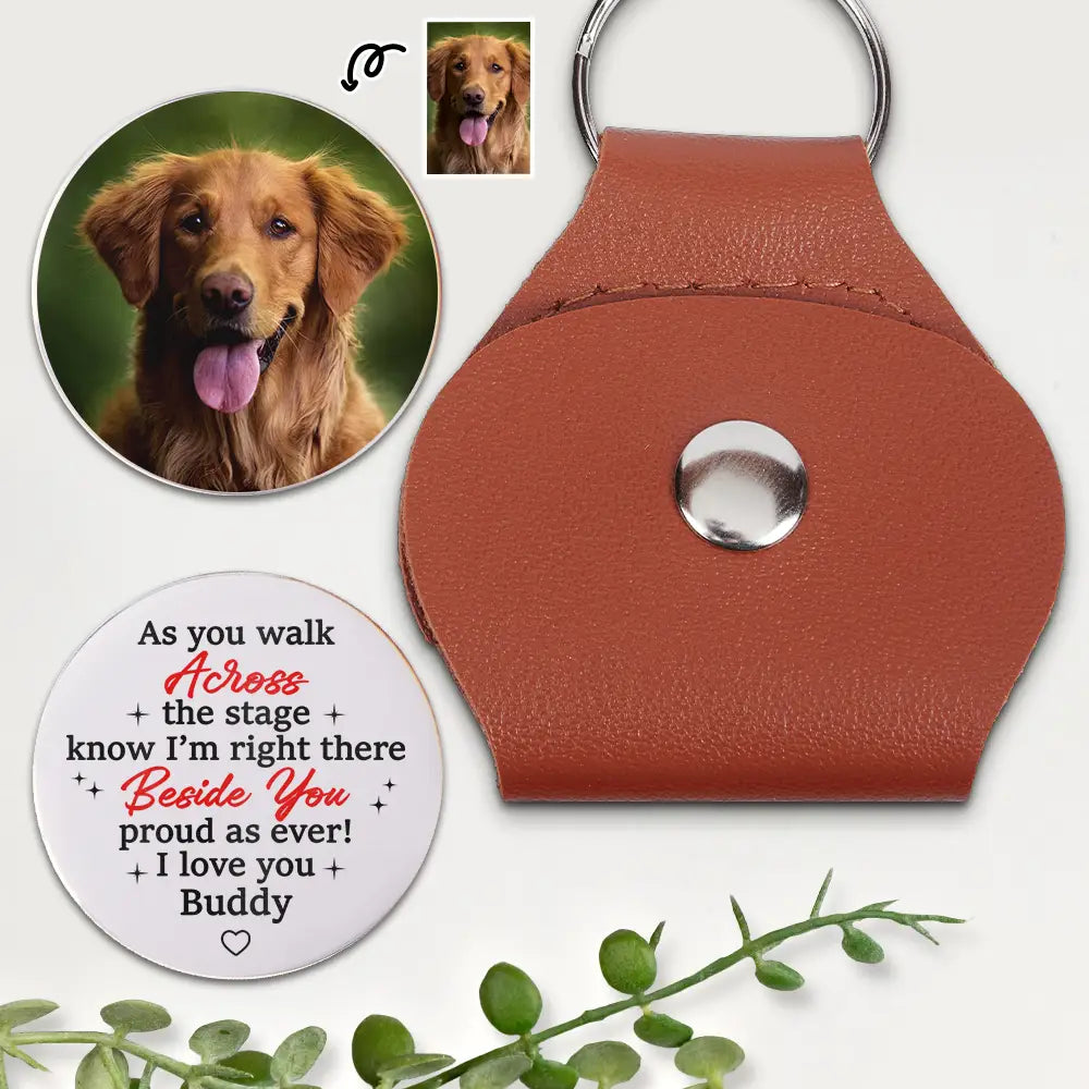 Memorial,Family,Sad,Graduation - Custom Photo Across The Stage Know I'm Right There - Personalized Leather Pocket Hug