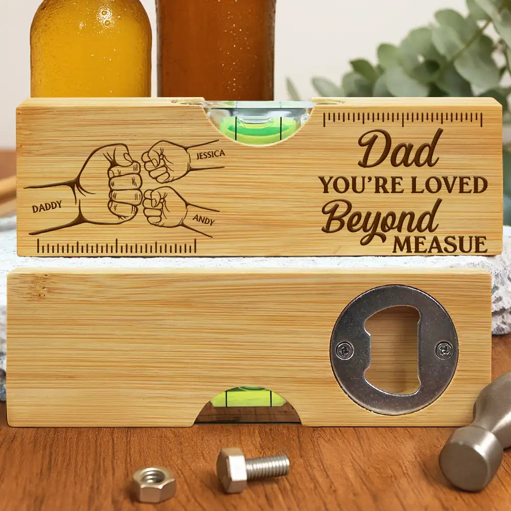 Dad You're On Another Level Hand Punch - Personalized Bottle Opener Wood Level