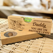 Dad - Children,Gift For Father,Gift For Grandpa,Happy,Icon,Humorous - Dad You're On Another Level Hand Punch - Personalized Bottle Opener Wood Level