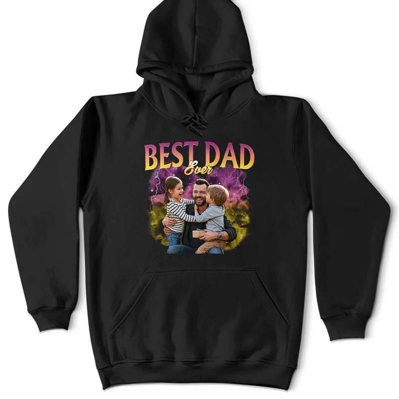Gift For Father,Top Market,Non-Eng,Photo,Proud - Custom Photo Best Dad Ever Rap Style - Personalized T Shirt