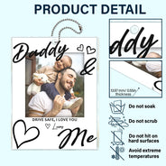 Custom Photo,Top Market,Adorable,Dynamic Photo - Custom Photo Drive Safe Daddy I Love You - Personalized Acrylic Car Hanger