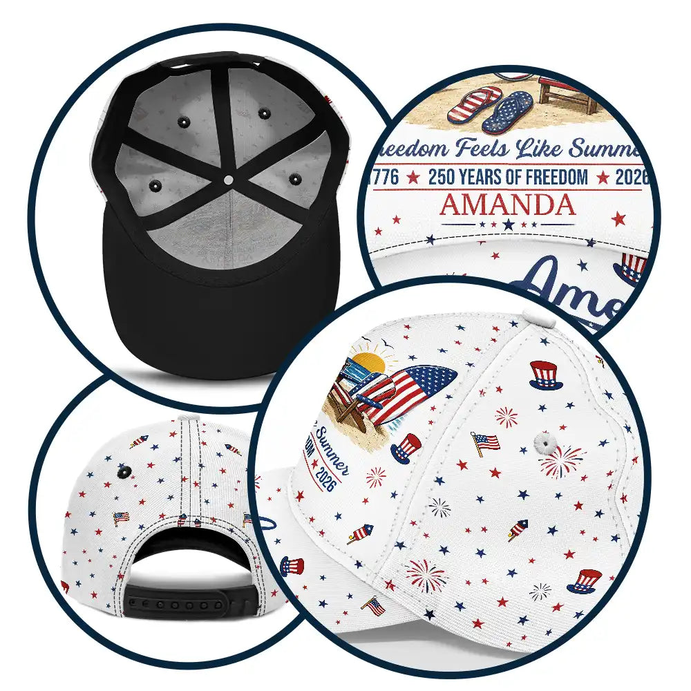 America 250th, Independence Day, Summer, Family, Proud, Custom Text - America 250 Freedom Feels Like Summer - Personalized Classic Cap
