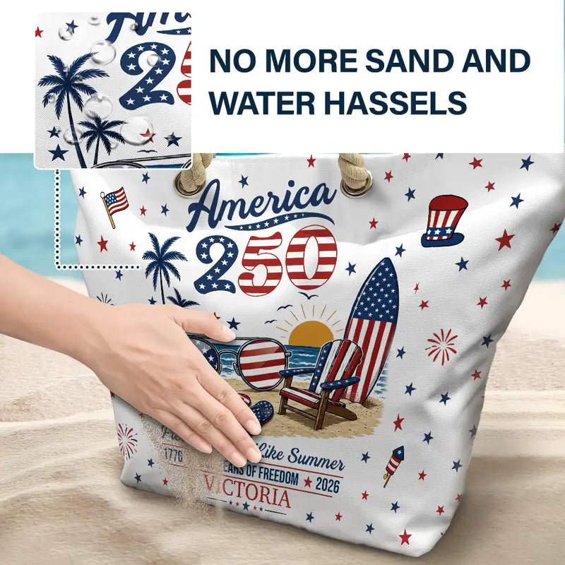 America 250th, Independence Day, Summer, Family, Proud, Custom Text - America 250 Freedom Feels Like Summer - Personalized Beach Bag