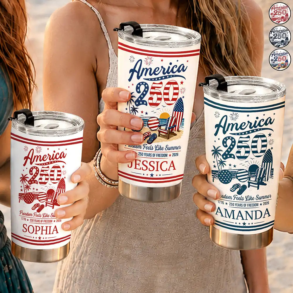 America 250 Freedom Feels Like Summer - Personalized Tumbler