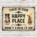 Top Market, Humorous, Summer, Pet Lovers, Vector - Custom Photo This Is My Happy Place Don't Mess It Up - Personalized Classic Metal Signs