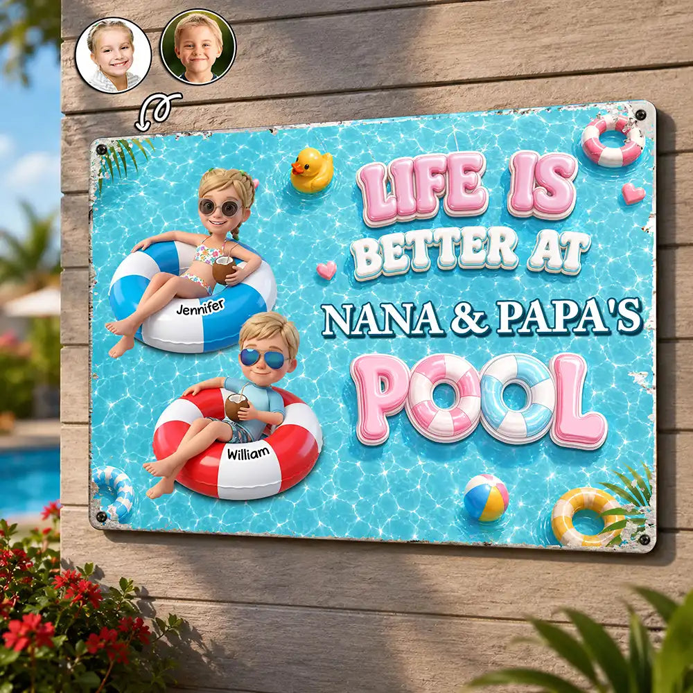 Art Design, Playful, Custom Photo, Grandparents, Summer, Poolside, Outdoor Decor, Photo - Swimming Float 3D Effect - Custom Photo 3D Summer Concept Life Is Better At Nana Papa Pool - Personalized Classic Metal Signs
