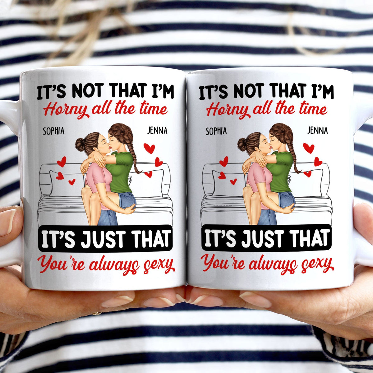 Couple Kissing & Hugging It's Just You Always Sexy - Gift For Couples - Personalized Mug