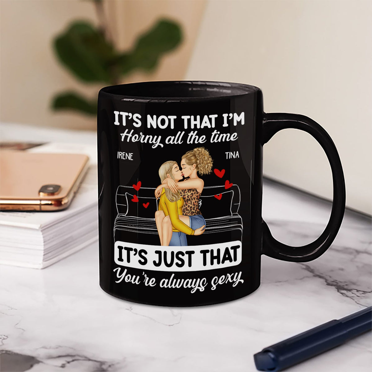 Couple Kissing & Hugging It's Just You Always Sexy - Gift For Couples - Personalized Mug