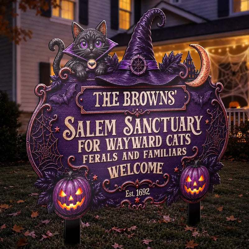 Halloween,Family,Custom Text,Happy -Salem Sanctuary For Wayward Cats Ferals - Personalized Metal Garden Stake 