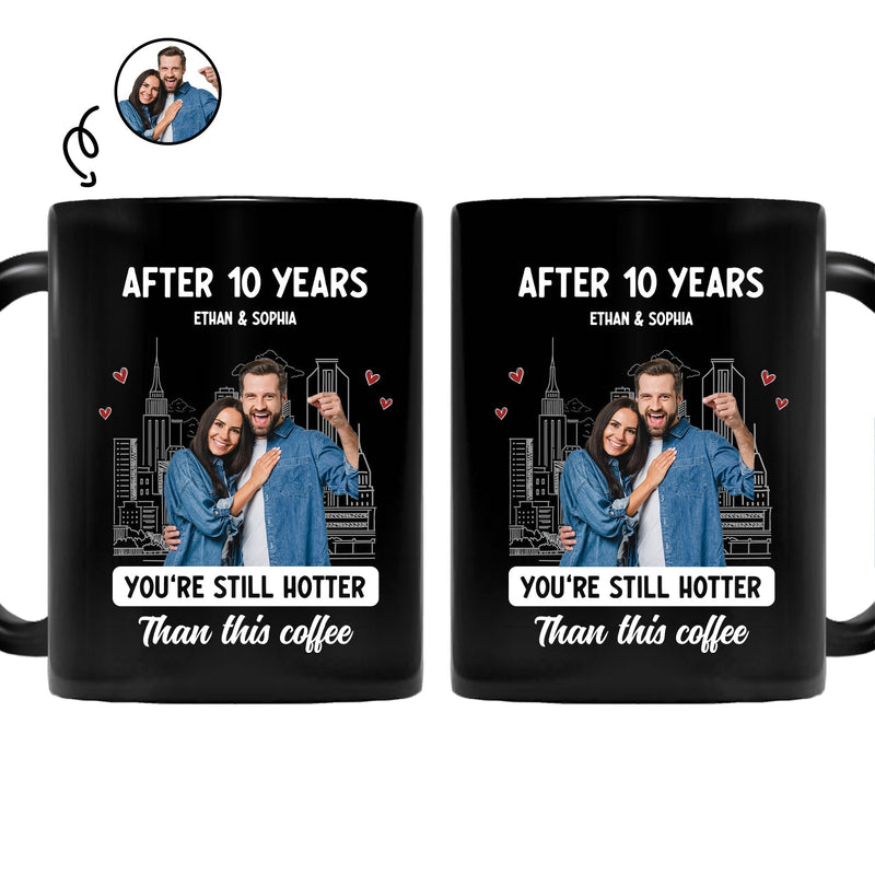 Custom Photo Couple After Years Hotter Than This Coffee - Gift For Couples - Personalized Mug