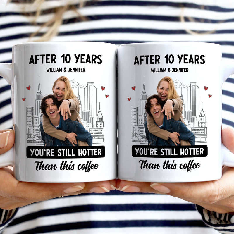 Custom Photo Couple After Years Hotter Than This Coffee - Gift For Couples - Personalized Mug
