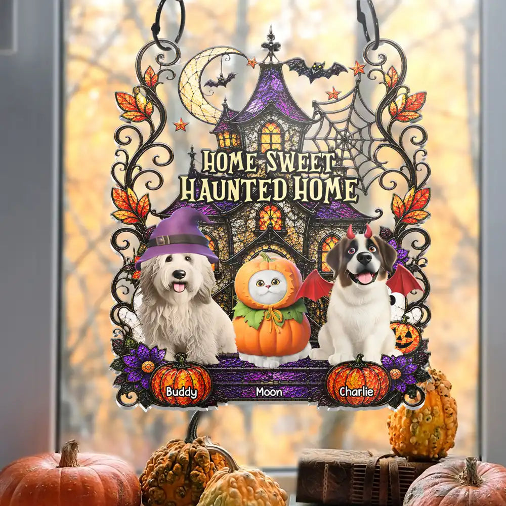 Home Sweet Haunted Home Halloween Pets - Personalized Window Hanging Suncatcher Ornament