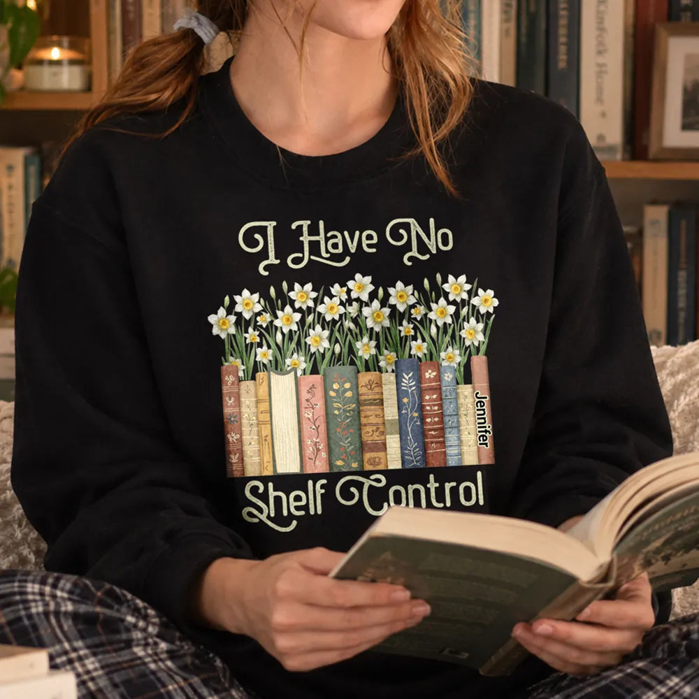 I Have No Shelf Control Funny Bookworm Book Lovers - Personalized T Shirt