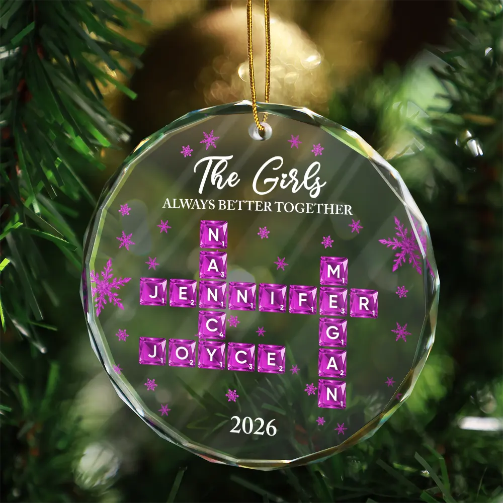 Gift For Bestie,Playful,Christmas,Crossword - Crossword Crystal The Girls Always Better Together - Personalized Circle Glass Ornament