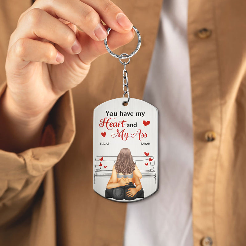Couple You Have My Heart And My - Gift For Couples - Personalized Aluminum Keychain