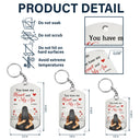 Couple You Have My Heart And My - Gift For Couples - Personalized Aluminum Keychain