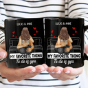 Couple Kissing My Favorite Thing To Do Is You - Gift For Couples - Personalized Mug