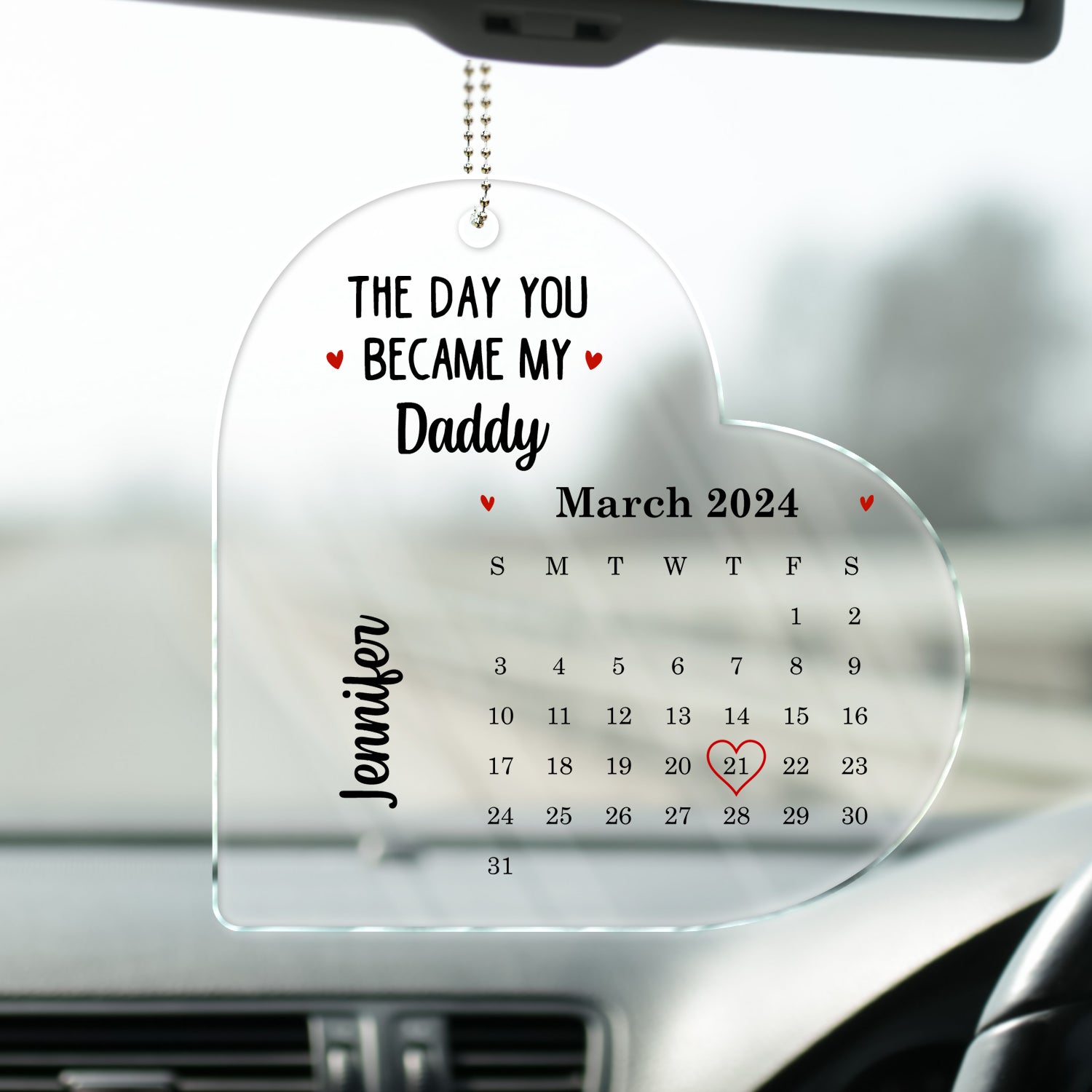 Calendar The Day You Became My Daddy Mommy - Gift For Mother, Father - Personalized Acrylic Car Hanger