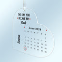 Calendar The Day You Became My Daddy Mommy - Gift For Mother, Father - Personalized Acrylic Car Hanger