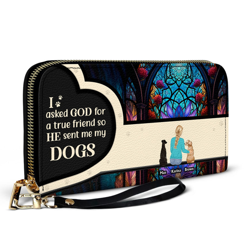 J'ai demandé à Dieu de me donner un véritable ami - Cadeau pour maman chien - Portefeuille long en cuir personnalisé