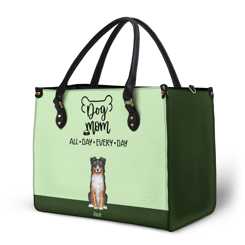 All Day Every Day - Gift For Dog Mom - Personalized Leather Bag