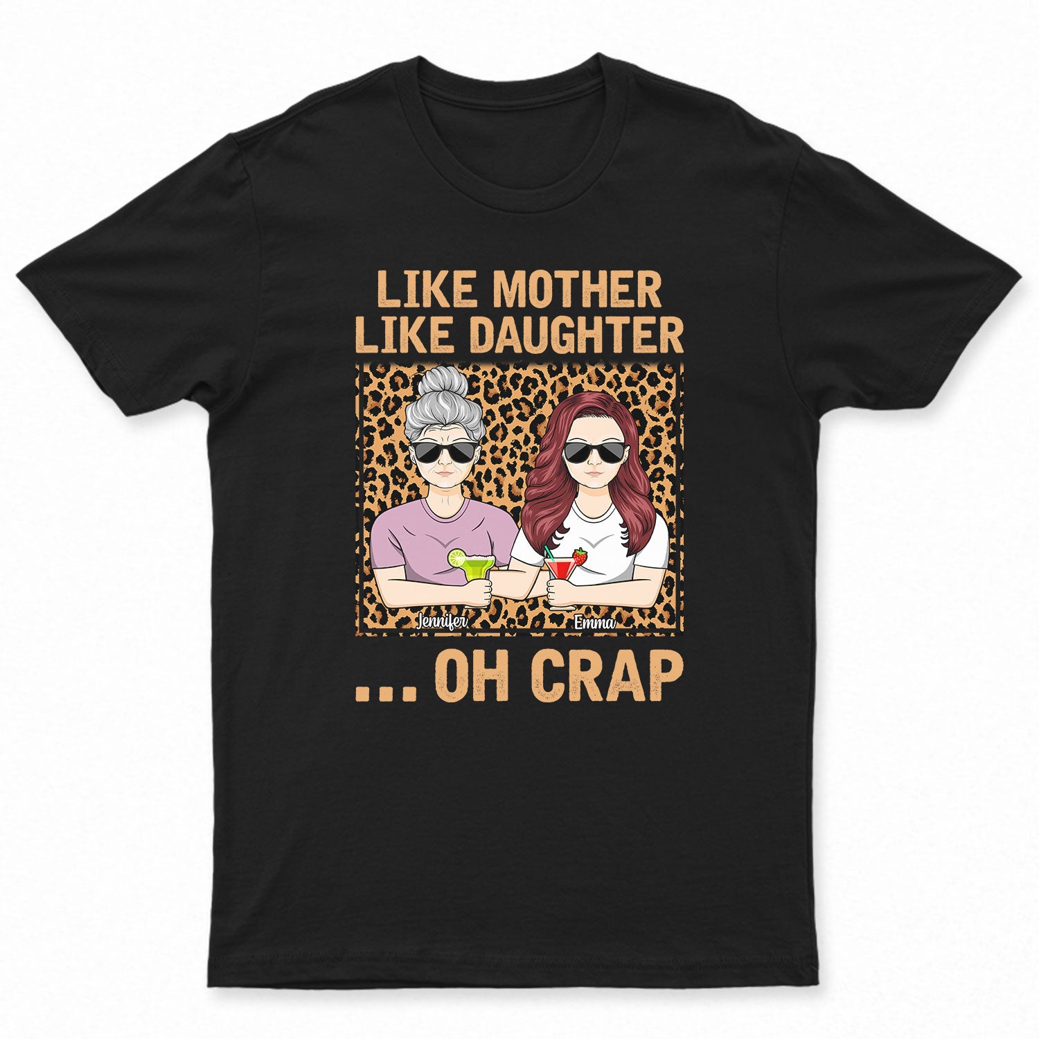 Leopard Like Mother Like Daughter - Gift For Mom And Daughter - Personalized T Shirt